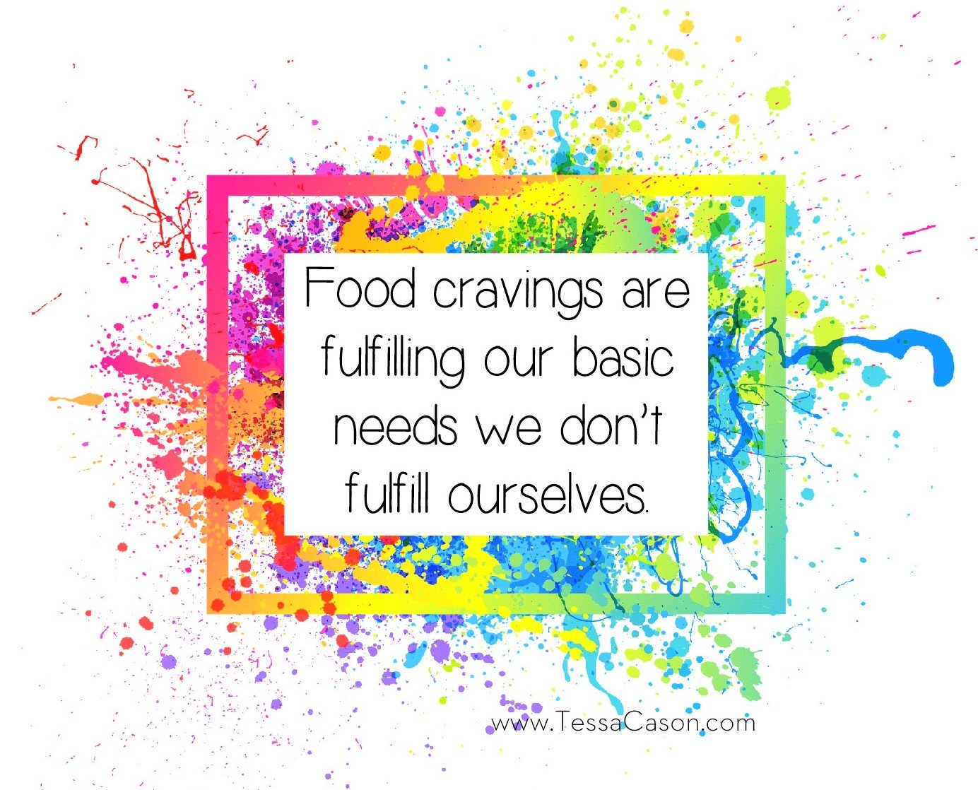 Food Cravings are Quote