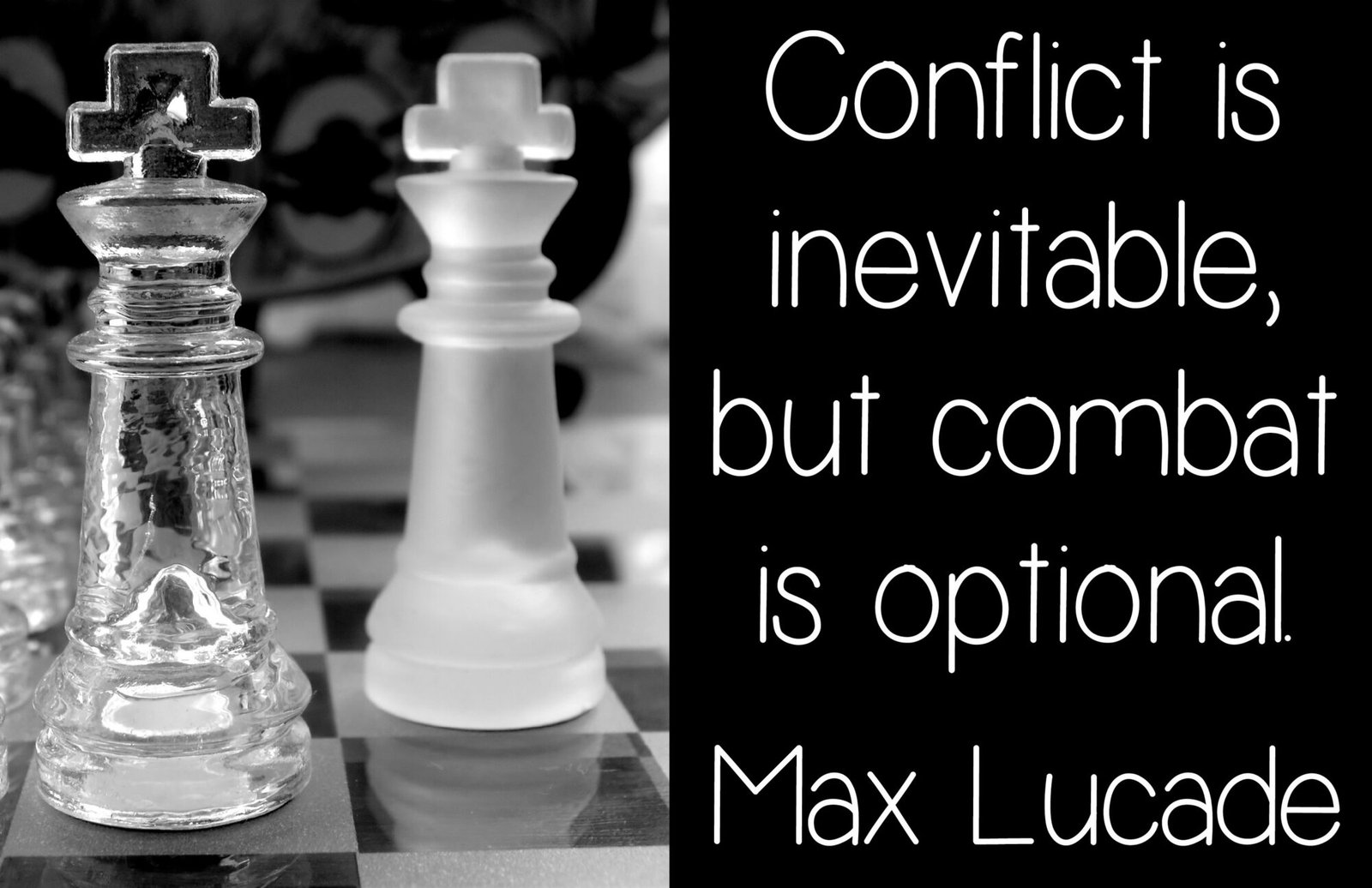 Conflict is inevitable but combat is optional