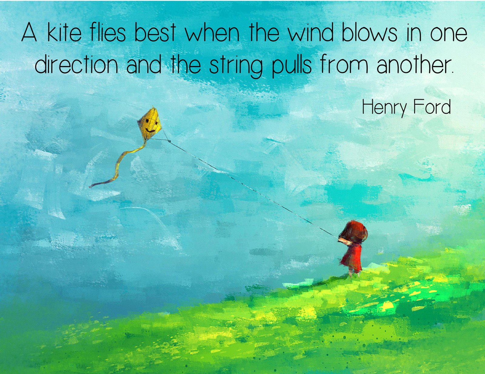 A kite flies best when the wind blows in one direction