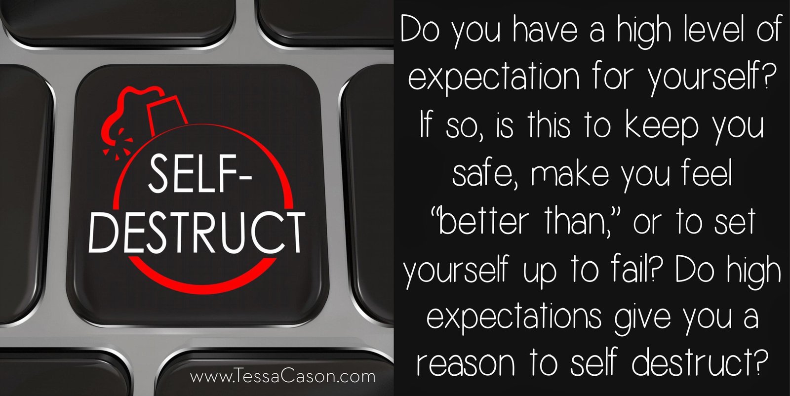 Do you have a high expectation of yourself