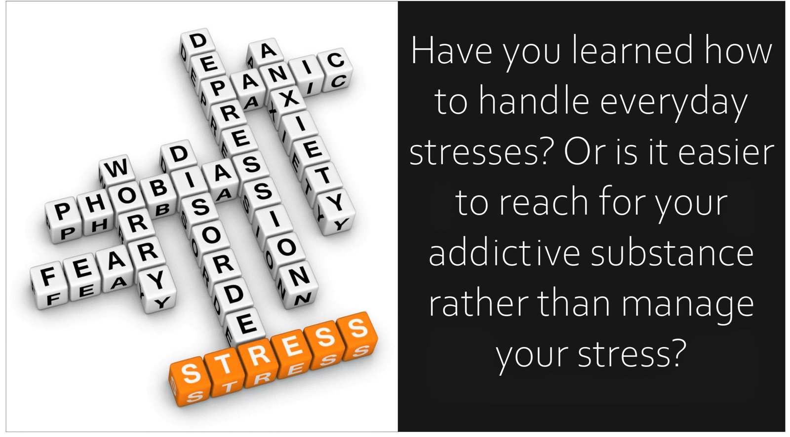Have you learned how to handle everyday stresses
