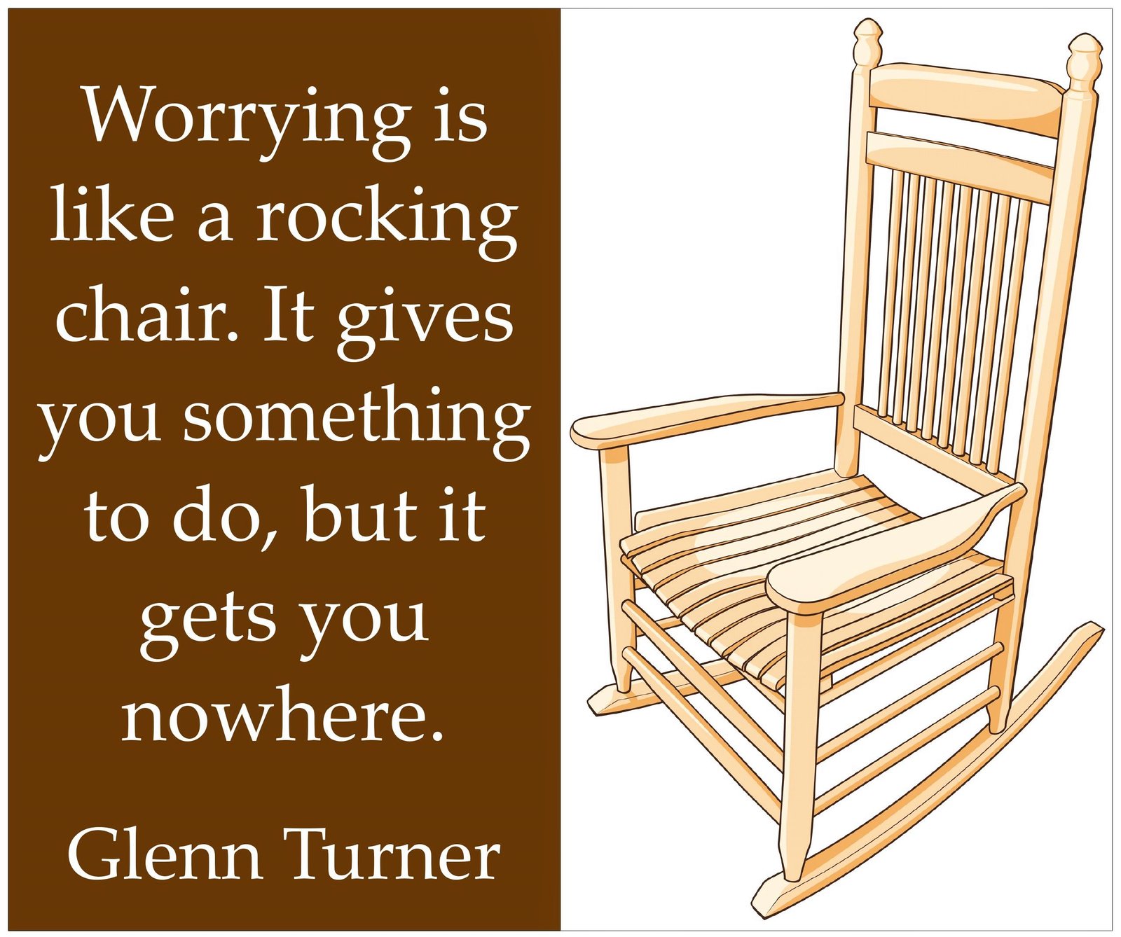 Worrying is like a rocking chair