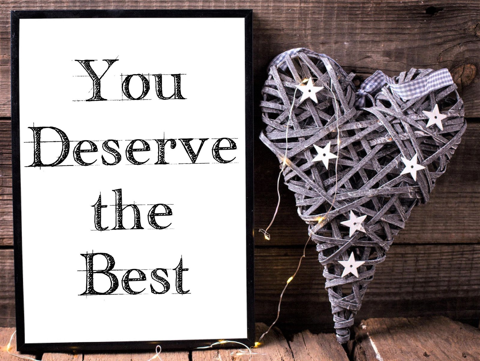 You Deserve the Best
